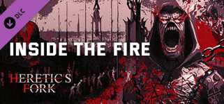 Heretic's Fork: Inside The Fire cover image