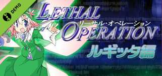 Lethal Operation Episode 1 healer Rugitta Demo cover image