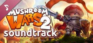 Mushroom Wars 2 - Official Soundtrack cover image