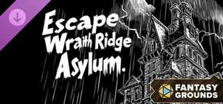 Fantasy Grounds - Escape Wraith Ridge Asylum cover image