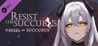 Resist the succubus-Vessel of succubus DLC cover image