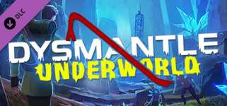 DYSMANTLE: Underworld cover image