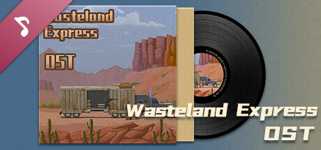 WasteLand Express 废土快递 Soundtrack cover image