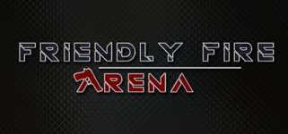 Friendly Fire: Arena cover image