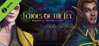 Echoes of the Fey - The Fox's Trail Demo cover image