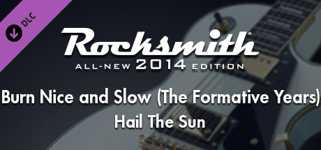 Rocksmith® 2014 – Hail The Sun  - “Burn Nice and Slow (The Formative Years)” cover image