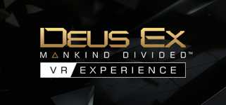 Deus Ex: Mankind Divided™ - VR Experience cover image