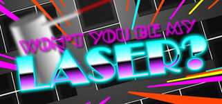 Won't You Be My Laser? background image