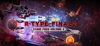 R-Type Final 2 - Stage Pass Volume 2 cover image