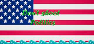 Don't shoot politics background image