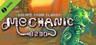 Mechanic 8230: Escape from Ilgrot Demo cover image