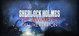 Sherlock Holmes The Awakened - Deluxe Edition cover image