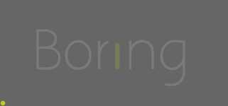 Borıng. background image