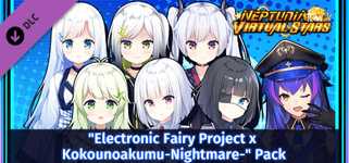 Neptunia Virtual Stars - Electronic Fairy Project x Kokounoakumu-Nightmare- Pack cover image
