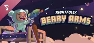 Rightfully, Beary Arms - The Early Access Game - the soundtrack. cover image