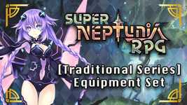 Super Neptunia RPG - [Traditional Series] Equipment Set DLC cover image