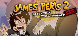 James Peris 2: La fuente de la eterna embriaguez Uncut and Uncensored cover image