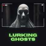 Lurking Ghosts: On Observation Duty cover image
