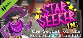 Star Seeker in: the Secret of the Sorcerous Standoff Demo cover image