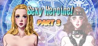 Sexy Heroine! Part 3 cover image
