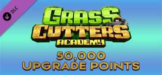 Grass Cutters Academy - 50,000 Upgrade Points cover image