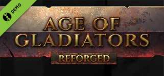 Age of Gladiators Reforged Demo cover image