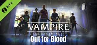 Vampire: The Masquerade — Out for Blood Demo cover image