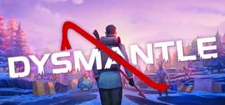 DYSMANTLE background image