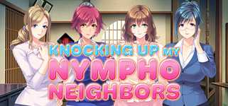 Knocking Up my Nympho Neighbors cover image