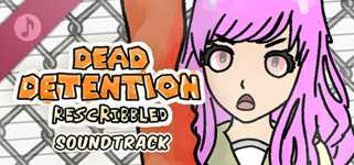 Dead Detention (Rescribbled) Soundtrack cover image