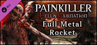 Painkiller Hell & Damnation: Full Metal Rocket cover image