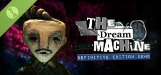 The Dream Machine: The Definitive Edition - Demo cover image
