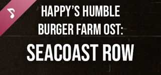 Happy’s Humble Burger Farm: Seacoast Row (OST) cover image