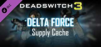 Deadswitch 3: Delta Force Supply Cache cover image