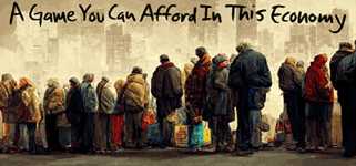 A Game You Can Afford In This Economy cover image