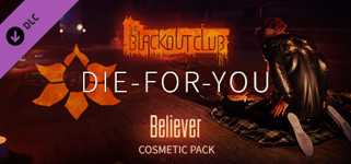 The Blackout Club: DIE-FOR-YOU Believer Cosmetic Pack cover image