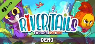 River Tails: Stronger Together Demo cover image