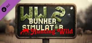 WW2: Bunker Simulator - Hunting Wild cover image