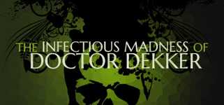 The Infectious Madness of Doctor Dekker cover image