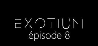EXOTIUM - Episode 8 cover image