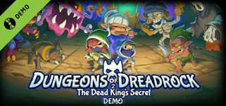 Dungeons of Dreadrock 2 - The Dead King's Secret DEMO cover image