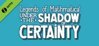 Legends of Mathmatica²: Under the Shadow of Certainty Demo cover image