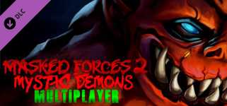 Masked Forces 2: Mystic Demons - Multiplayer cover image