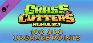 Grass Cutters Academy - 100,000 Upgrade Points cover image