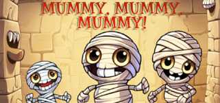 Mummy, mummy, mummy! background image