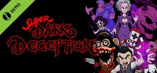 Super Dark Deception Demo cover image