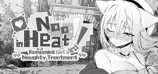 Nao in Heat! ~Kemomimi Girl's Naughty Treatment~ cover image