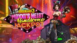 Borderlands 3: Moxxi's Heist of the Handsome Jackpot background image