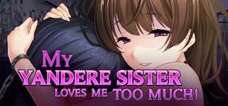 My Yandere Sister loves me too much! background image