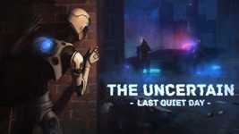The Uncertain - The Last Quiet Day cover image